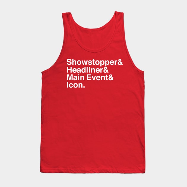 HBK Showstopper Helvetica Tank Top by Carl Cordes